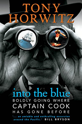 9781865088990: Into the blue: Boldly going where Captain Cook has gone before
