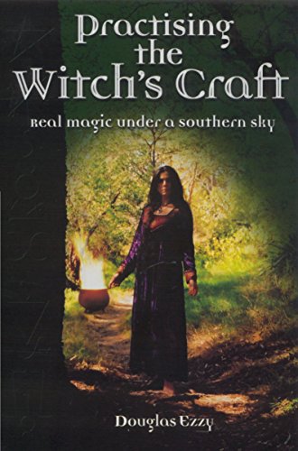 9781865089126: Practising the Witch's Craft: Real Magic Under a Southern Sky