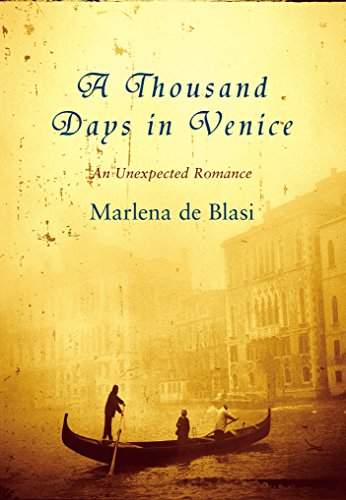 9781865089362: A Thousand Days in Venice: An Unexpected Romance