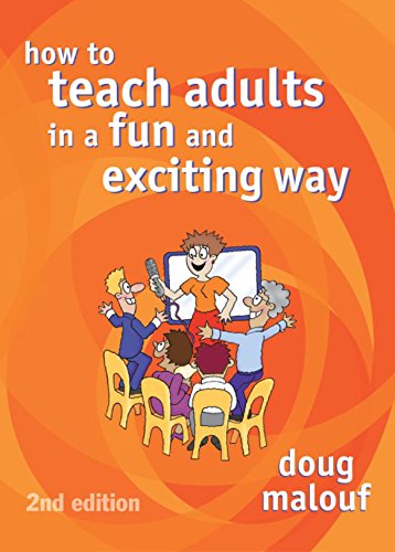 Stock image for How to Teach Adults in a Fun and Exciting Way for sale by Ergodebooks