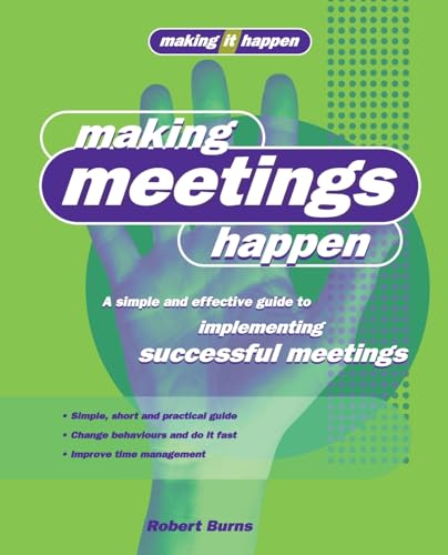 9781865089935: Making Meetings Happen: A Simple and Effective Guide to Implementing Successful Meetings