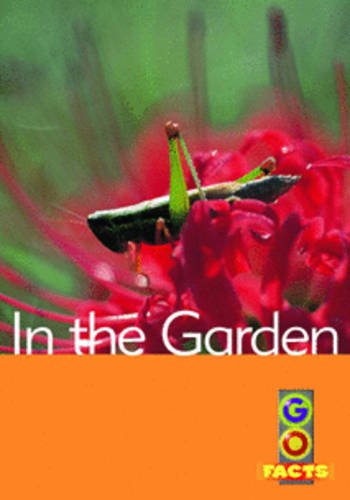 9781865090726: In the Garden (Go Facts Level 2)