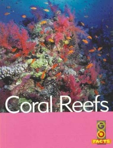 Beispielbild fr Coral Reefs (Go Facts Oceans) zum Verkauf von WorldofBooks
