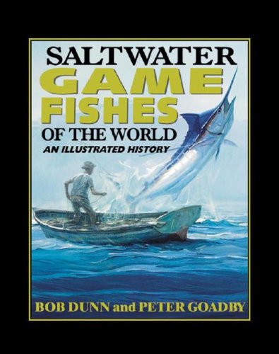 9781865130095: Saltwater Game Fishes of the World: An Illustrated History