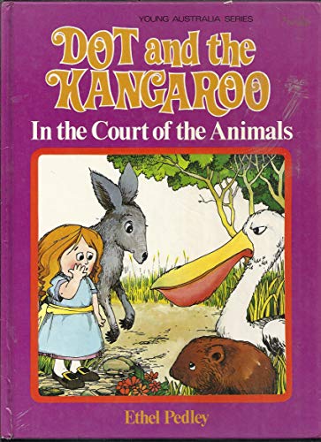 Beispielbild fr Dot and the Kangaroo: In the Court of the Animals zum Verkauf von ThriftBooks-Dallas