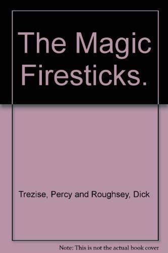 Stock image for The Magic Firesticks. for sale by GoldBooks