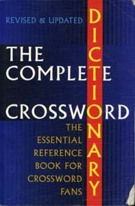 Beispielbild fr The Complete Crossword Dictionary zum Verkauf von AwesomeBooks