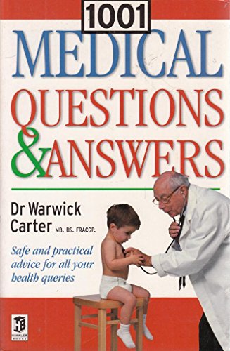 Beispielbild fr 1001 Medical Questions & Answers - Safe and Practical Advice For All Your Health Queries zum Verkauf von WorldofBooks