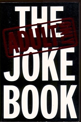 THE ADULT ONLY JOKE BOOK (9781865154794) by EDITOR