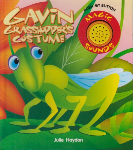 Stock image for Gavin Grasshopper's Costume (Magic Sounds Book) for sale by AwesomeBooks