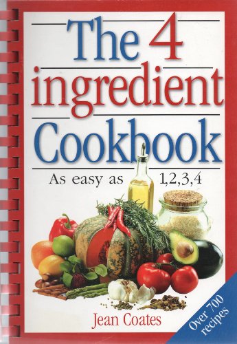 Stock image for Four Ingredient Cookbook for sale by WorldofBooks