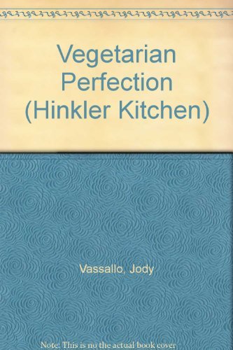 9781865157627: Vegetarian Perfection (Hinkler Kitchen)