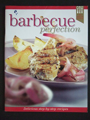 Beispielbild fr Barbecue Perfection zum Verkauf von Better World Books