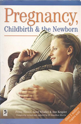 Imagen de archivo de Pregnancy, Childbirth & the Newborn a la venta por WorldofBooks