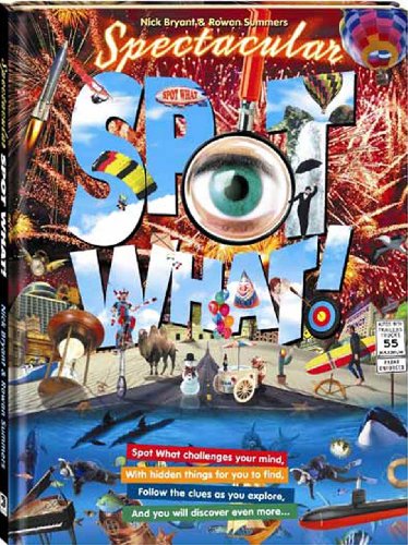 Spot What Spectacular (9781865159164) by Bryant, Nick; Summers, Rowan