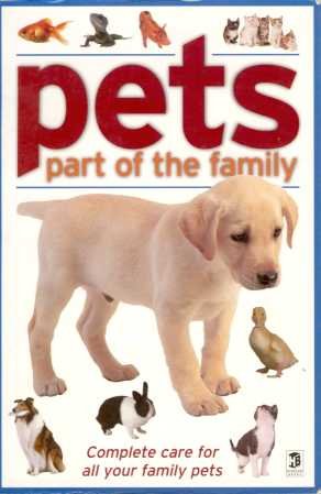 Stock image for Pets: Part of the family for sale by AwesomeBooks