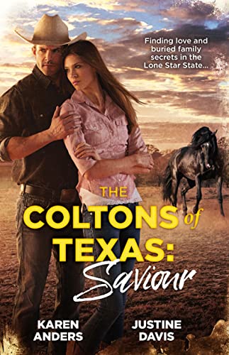 Stock image for The Coltons of Texas: Saviour/High-Stakes Colton/Colton Family Rescue for sale by MusicMagpie