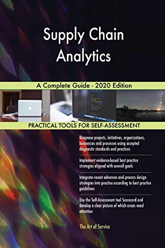 Stock image for Supply Chain Analytics A Complete Guide - 2020 Edition for sale by GF Books, Inc.