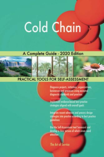 Stock image for Cold Chain A Complete Guide - 2020 Edition for sale by GF Books, Inc.