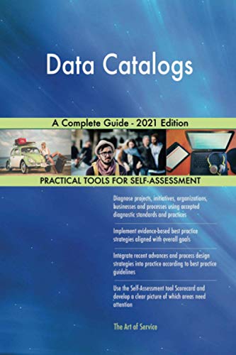 Stock image for Data Catalogs A Complete Guide - 2021 Edition for sale by GF Books, Inc.