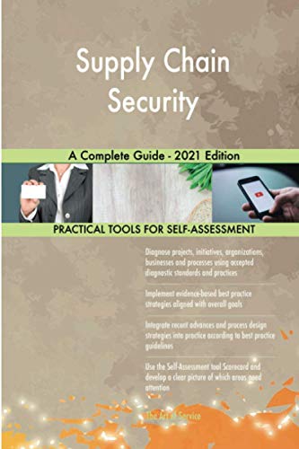 Stock image for Supply Chain Security A Complete Guide - 2021 Edition for sale by GF Books, Inc.