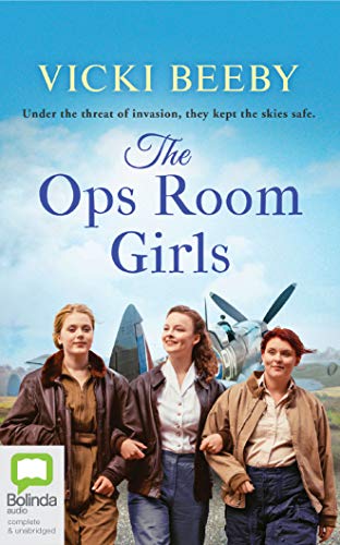 9781867502661: The Ops Room Girls: 1 (Women's Auxiliary Air Force)