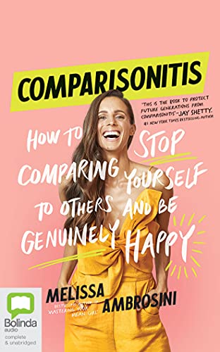 Stock image for Comparisonitis: How to Stop Comparing Yourself to Others and Be Genuinely Happy for sale by Buchpark