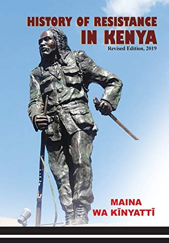 Beispielbild fr History of Resistance in Kenya zum Verkauf von Better World Books