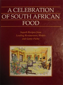 Stock image for A CELEBRATION OF SOUTH AFRICAN FOOD for sale by WorldofBooks