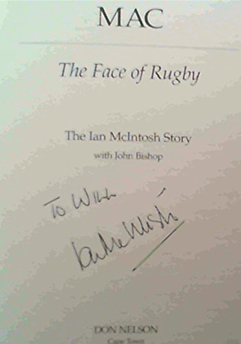 Stock image for Mac. The Face Of Rugby. The Ian McIntosh Story for sale by WorldofBooks