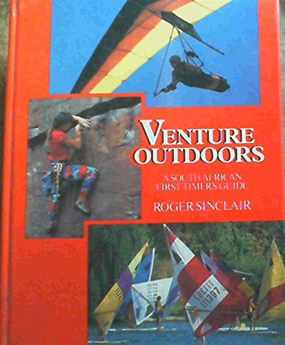 9781868121243: Venture Outdoors: A South African First Timer's Guide