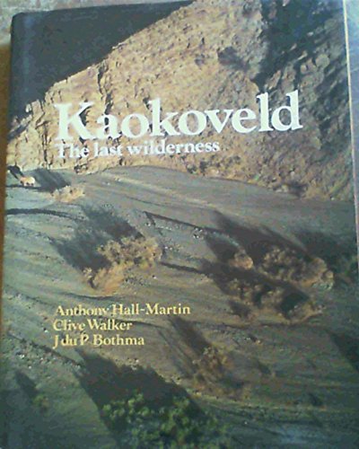 Imagen de archivo de Kaokoveld: The last wilderness a la venta por Books From California