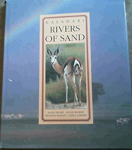 Beispielbild fr Kalahari: Rivers of Sand zum Verkauf von AwesomeBooks