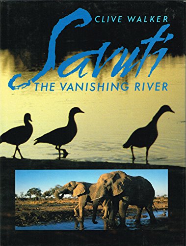 Imagen de archivo de Savuti: The Vanishing River a la venta por CHAPTER TWO