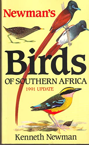 Stock image for Newman's Birds of Southern Africa 1991 Update for sale by Always Superior Books