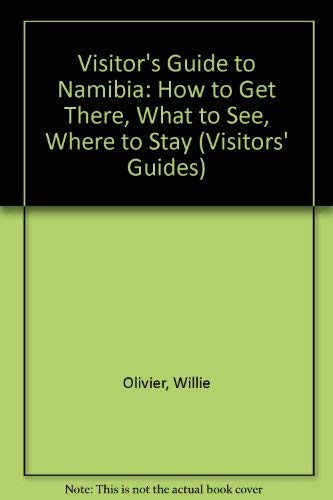 9781868124275: Visitor's Guide to Namibia: How to Get There, What to See, Where to Stay (Visitors' Guides) [Idioma Ingls]