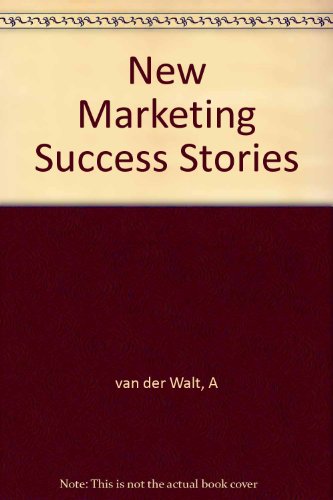 Imagen de archivo de New Marketing Success Stories a la venta por Chapter 1