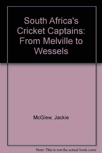 Stock image for South Africa's Cricket Captains: From Melville to Wessels for sale by Books From California