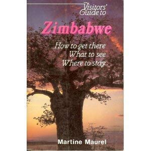 9781868126262: Visitor's Guide to Zimbabwe: How to Get There, What to See, Where to Stay (Visitors' Guides) [Idioma Ingls]
