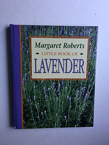 Beispielbild fr Little Book of Lavender (Little Book of Herbs) zum Verkauf von medimops