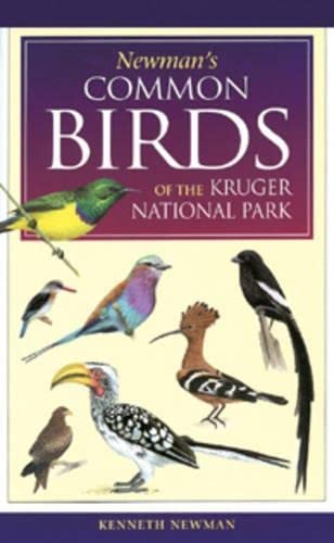 9781868127412: Newman's Birds of the Kruger Park (Southern Africa Green Guide) [Idioma Ingls]