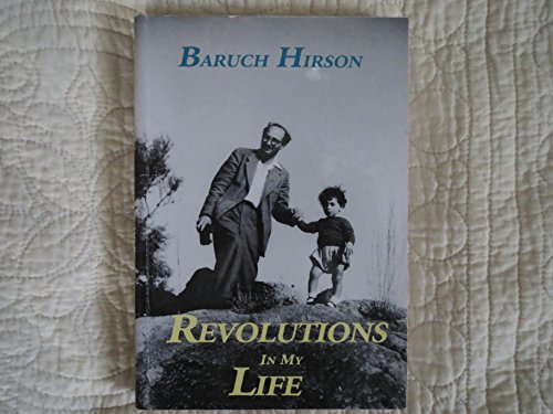 Revolutions In My Life (9781868142552) by Hirson, Baruch