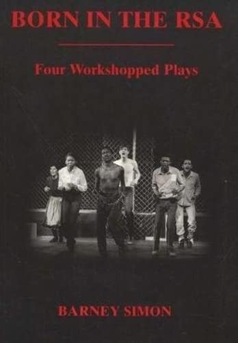 9781868143009: Born in the RSA: Four Workshopped Plays
