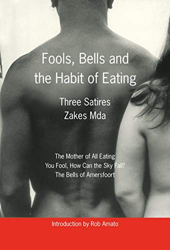 Beispielbild fr FOOLS BELLS & THE HABIT OF EAT: Three Satires zum Verkauf von medimops