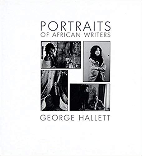 Portraits of African Writers - George Hallett