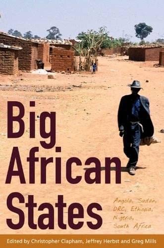 Stock image for Big African States: Angola, DRC, Ethiopia, Nigeria, South Africa, Sudan for sale by WorldofBooks