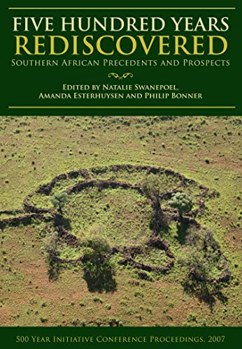 Stock image for Five Hundred Years Rediscovered Southern African precedents and prospects for sale by Revaluation Books