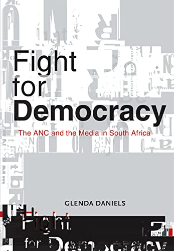 9781868145683: Fight for Democracy: The ANC and the media in South Africa