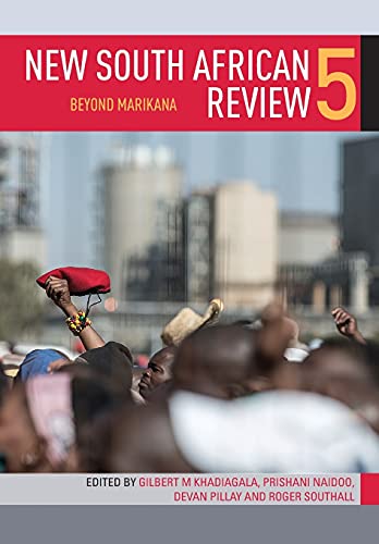 Beispielbild fr New South African Review 5: Beyond Marikana zum Verkauf von Lucky's Textbooks