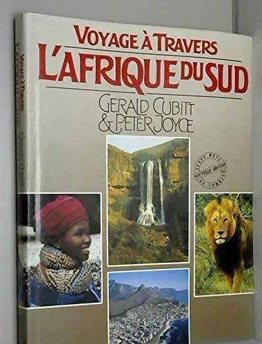 Beispielbild fr Voyage a Travers L'Afrique Du Sud zum Verkauf von Sarah Zaluckyj